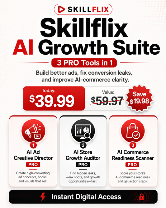 Skillflix AI Growth Suite — 3 PRO Ecommerce Tools in One